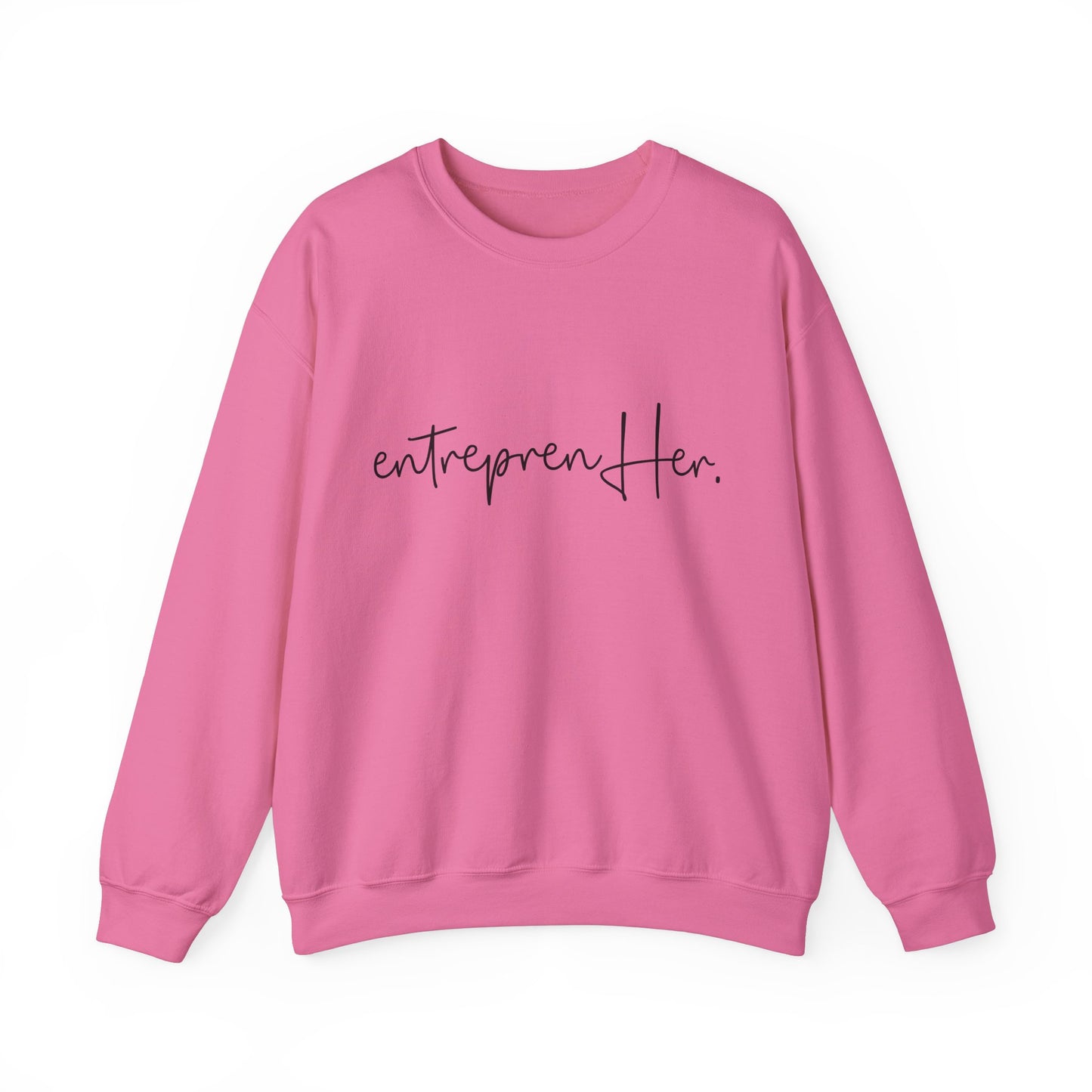 EntreprenHER Sweatshirt