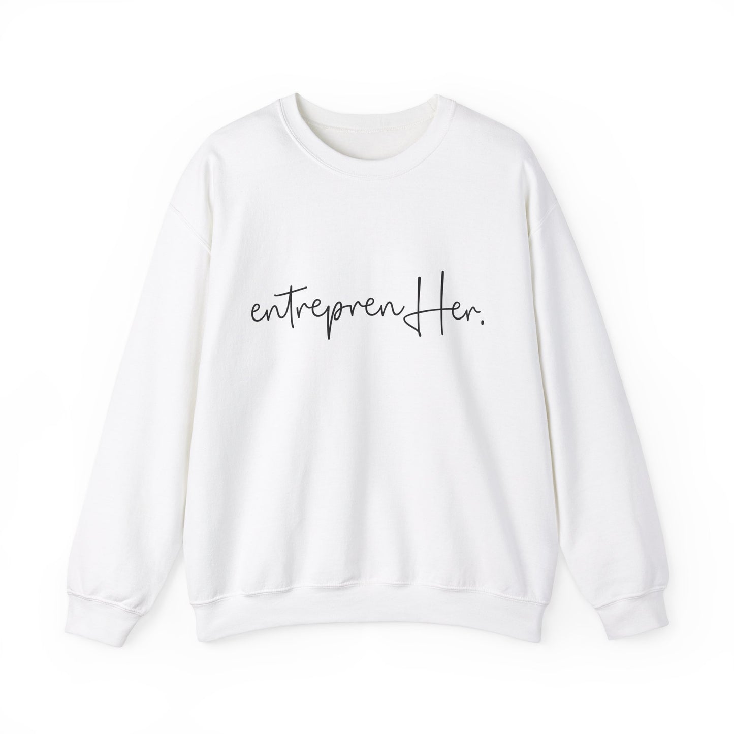 EntreprenHER Sweatshirt
