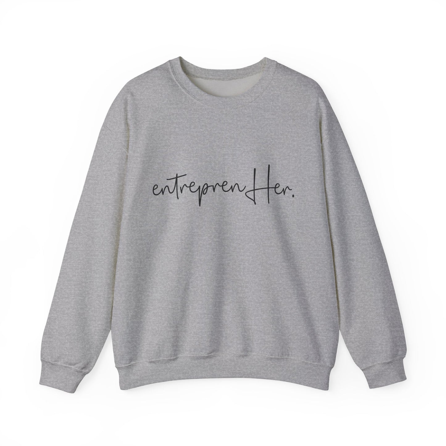 EntreprenHER Sweatshirt