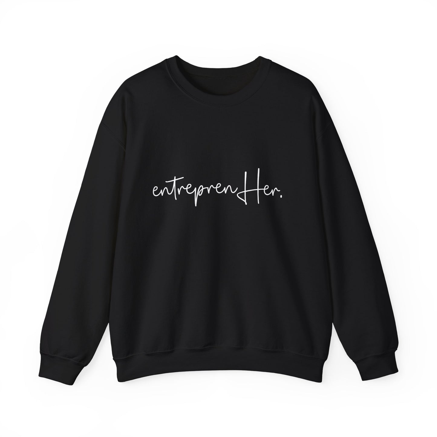 EntreprenHER Sweatshirt