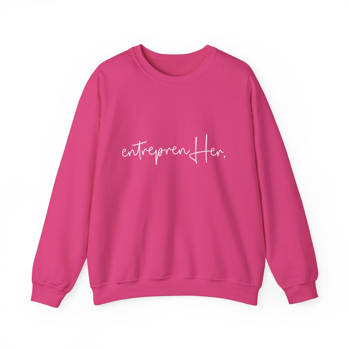 EntreprenHER Sweatshirt