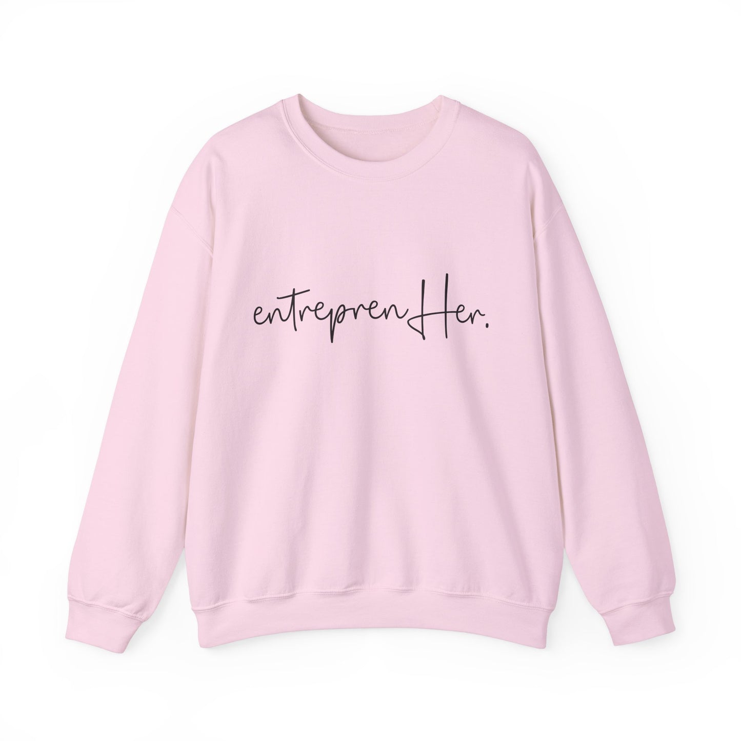 EntreprenHER Sweatshirt