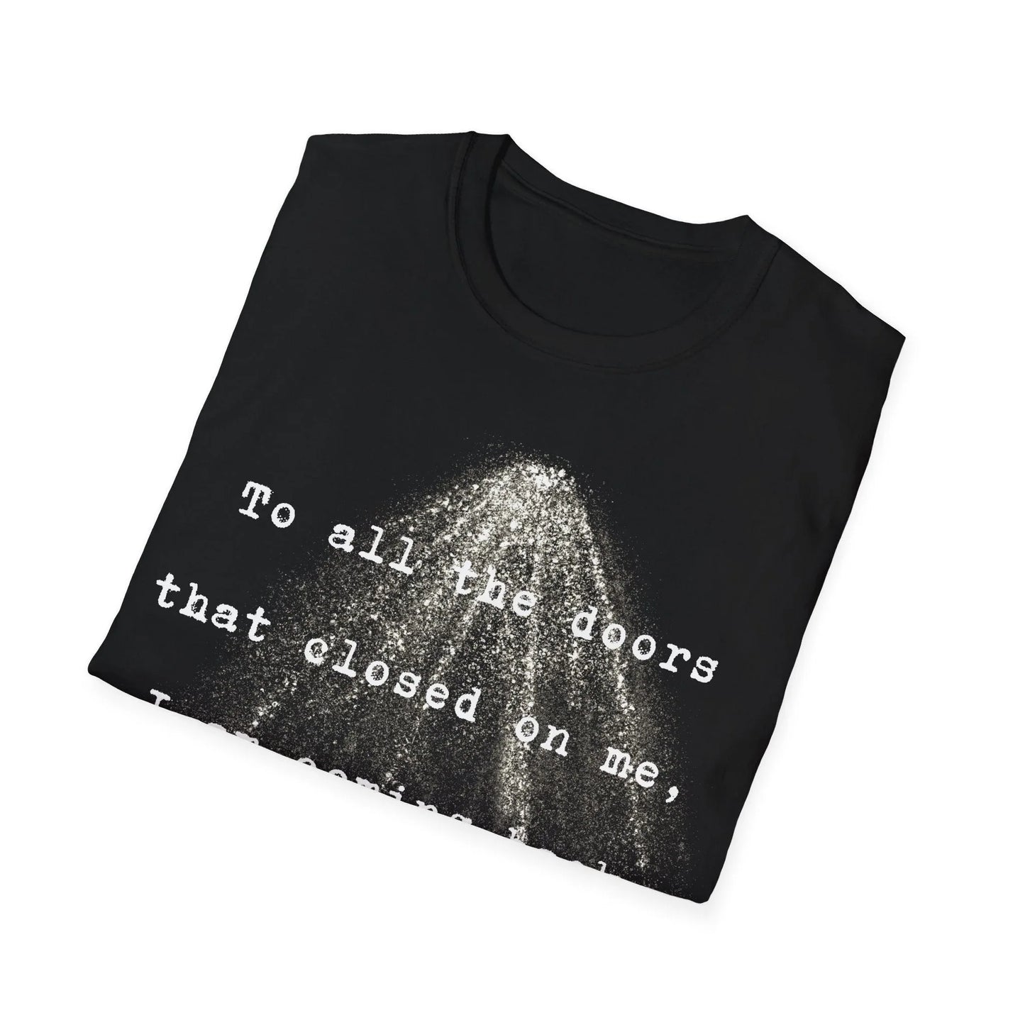 Closed Doors Bought Buildings | black | Unisex - T-Shirt
