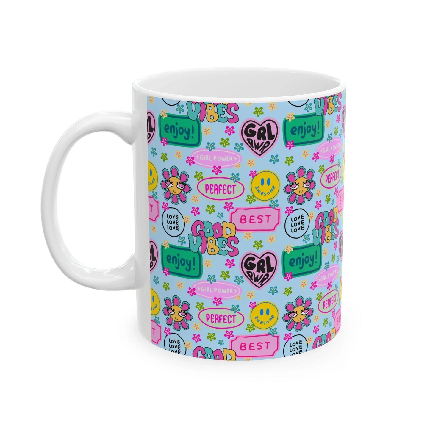 Girl Power Good Vibes Mug - 11oz