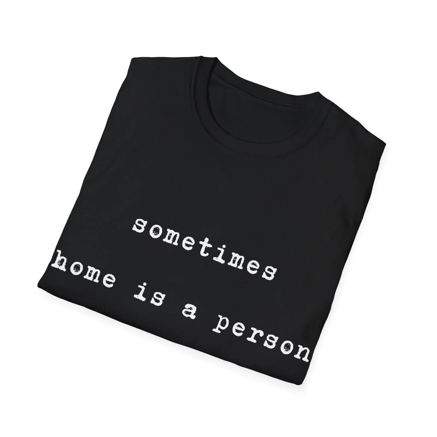 Home in You | black | Unisex - T-Shirt