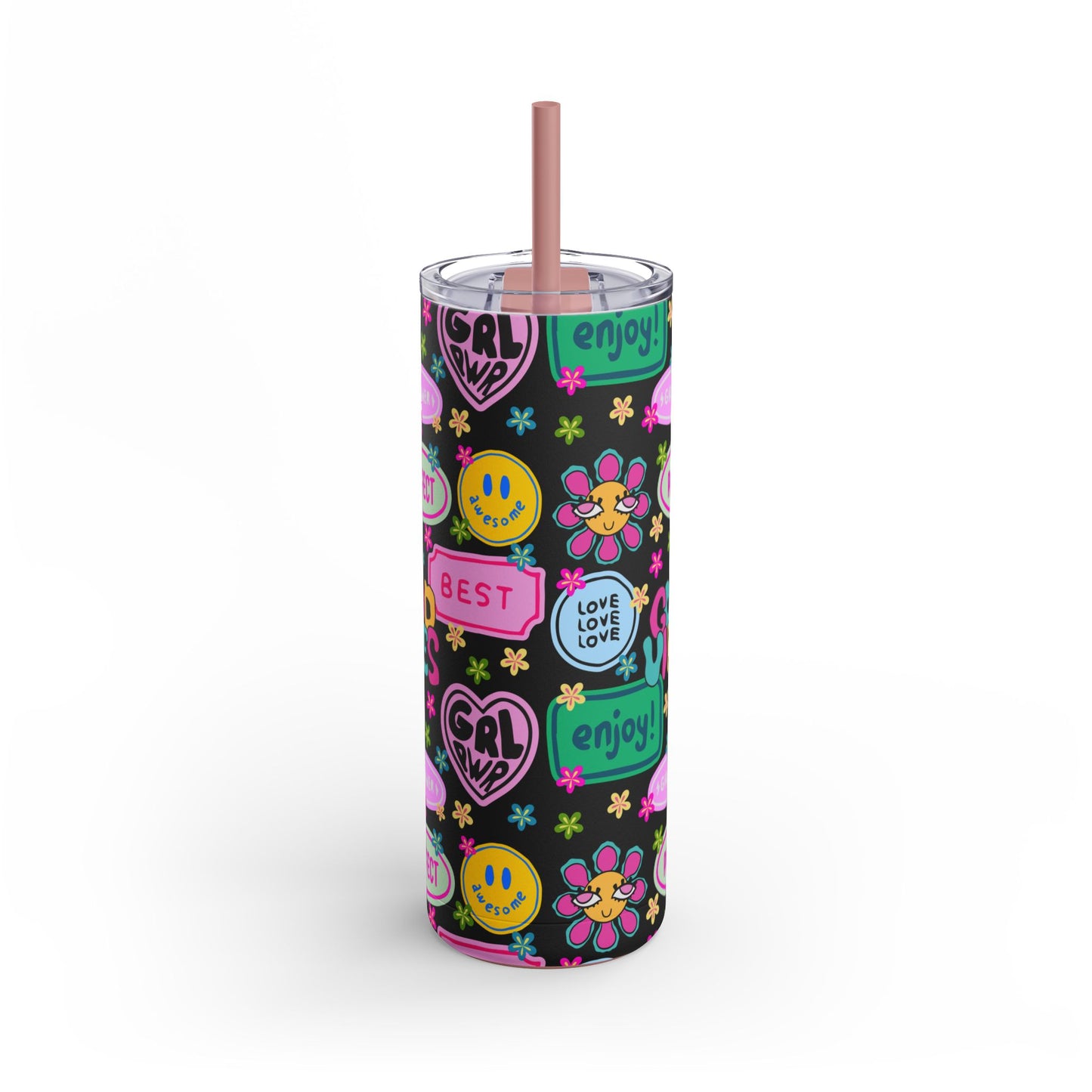 Girl Power, Good Vibes Skinny Tumbler with screw-on slide