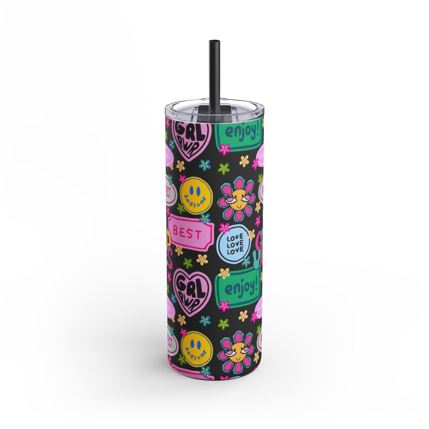 Girl Power, Good Vibes Skinny Tumbler with screw-on slide