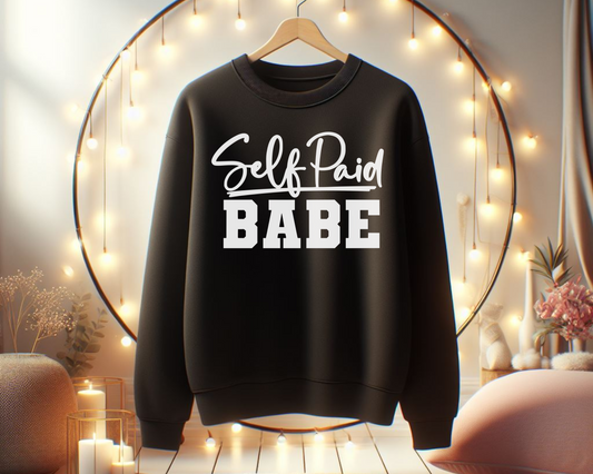 Self Paid Babe Sweatshirt