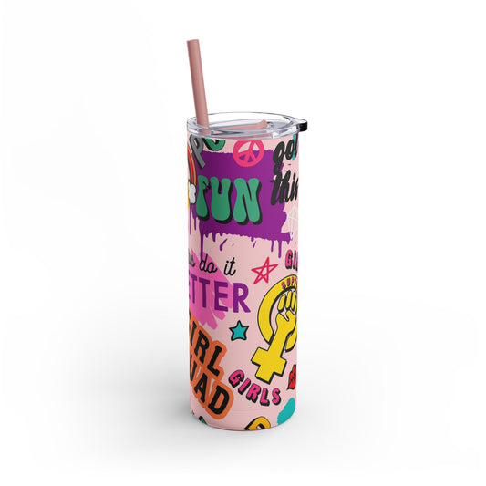 Girl Squad Skinny Tumbler with screw-on slide