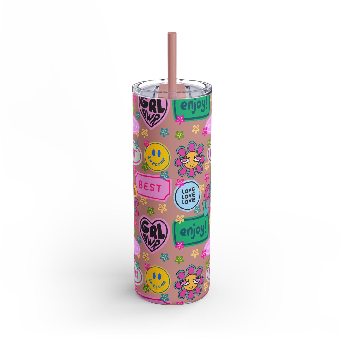 Girl Power, Good Vibes Skinny Tumbler with screw-on slide