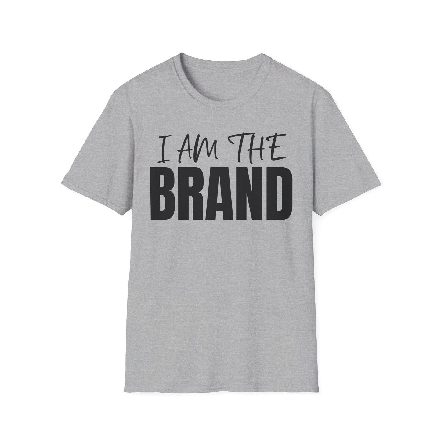 I AM THE BRAND T-Shirt