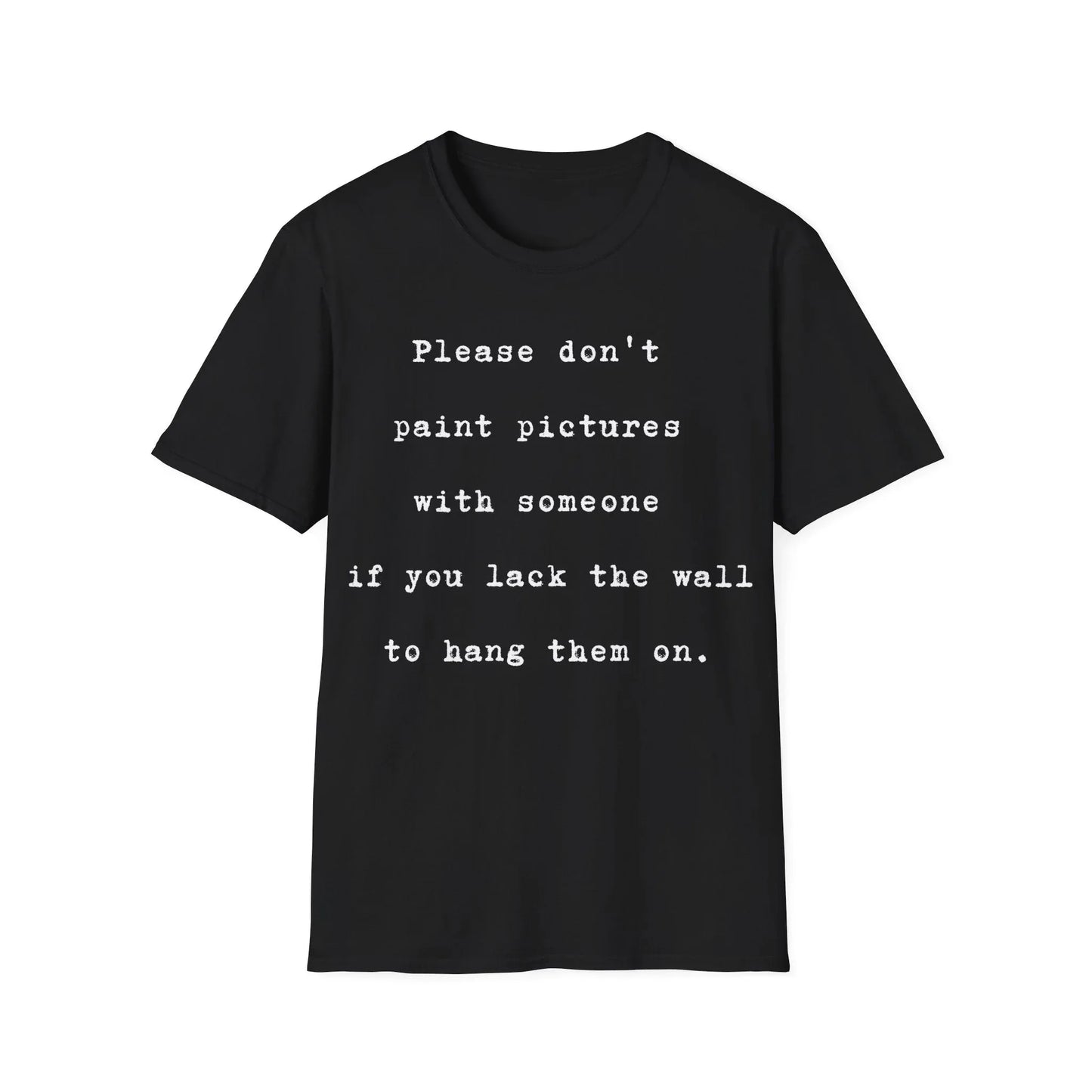 Build the Wall Before Art | black | Unisex - Black / S - T-Shirt