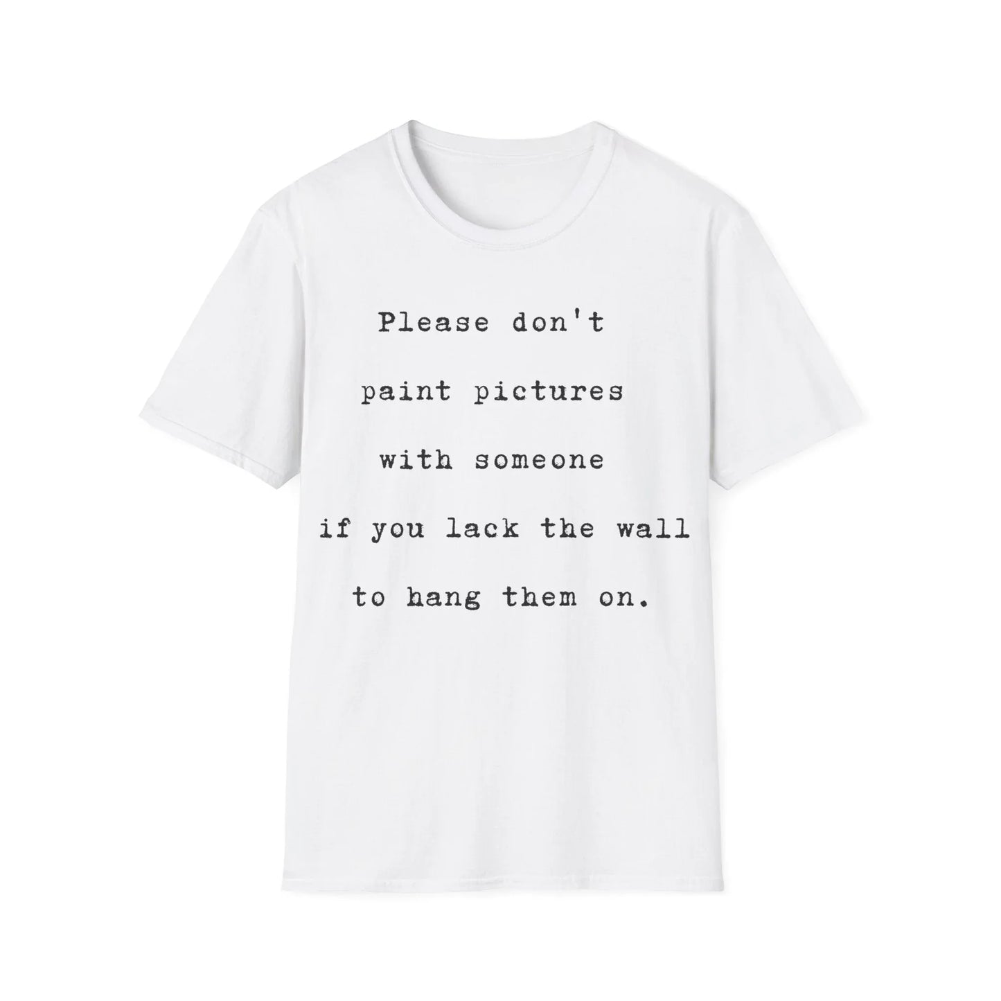 Build the Wall Before Art | white | Unisex - White / S - T-Shirt