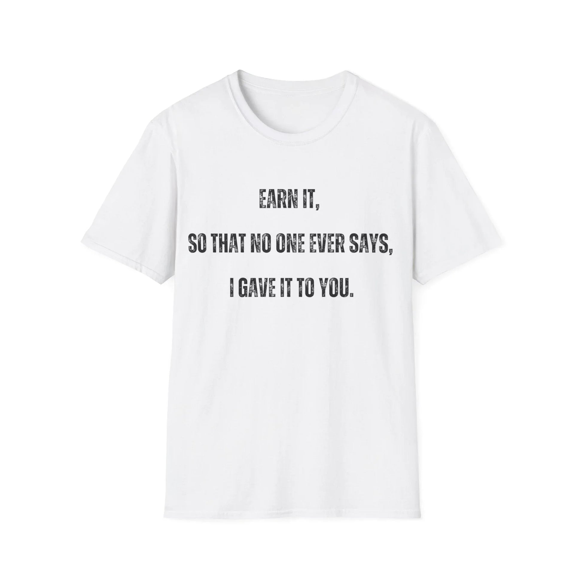 Built Not Given | white | Unisex - White / S - T-Shirt
