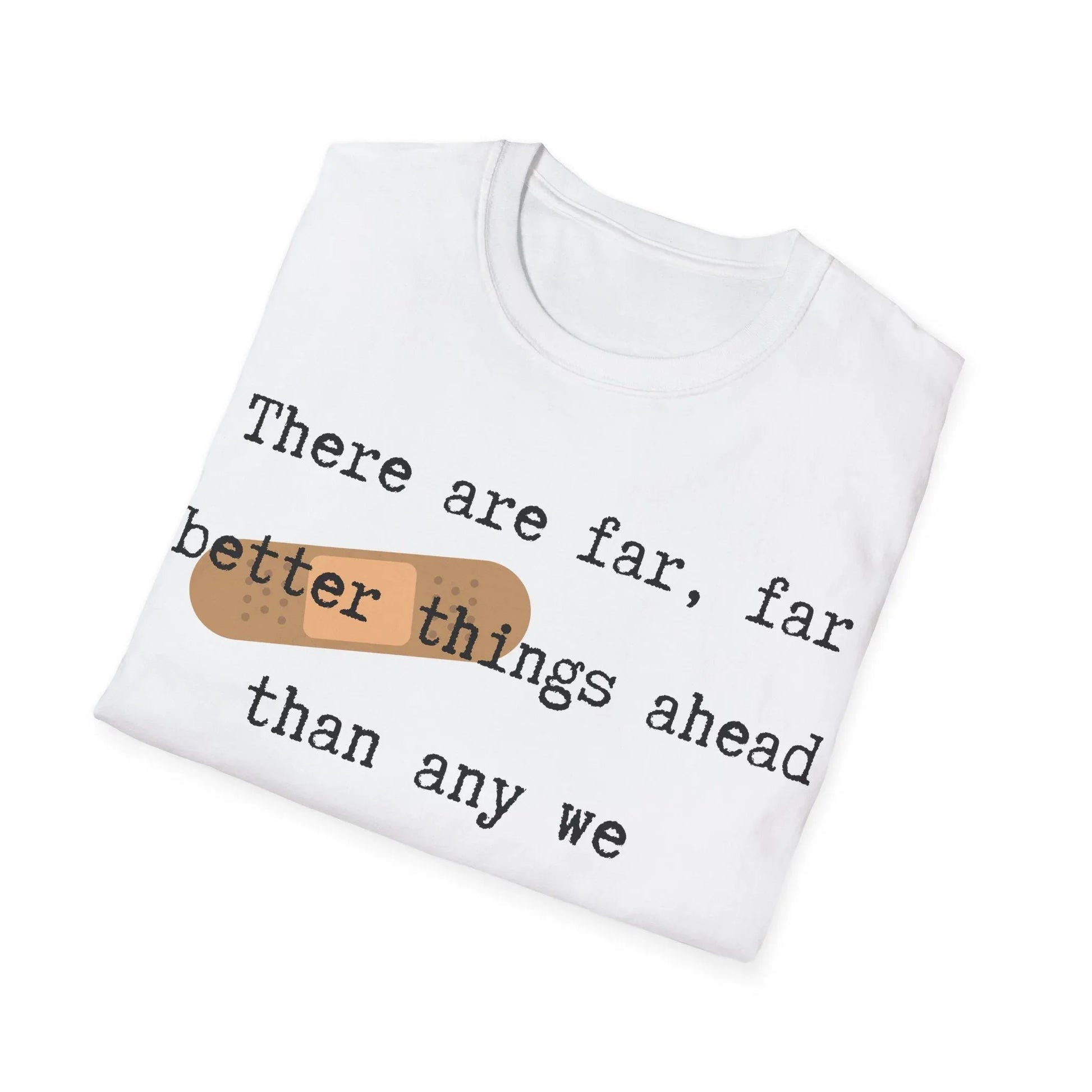 Chasing Better Days | white | Unisex - T-Shirt