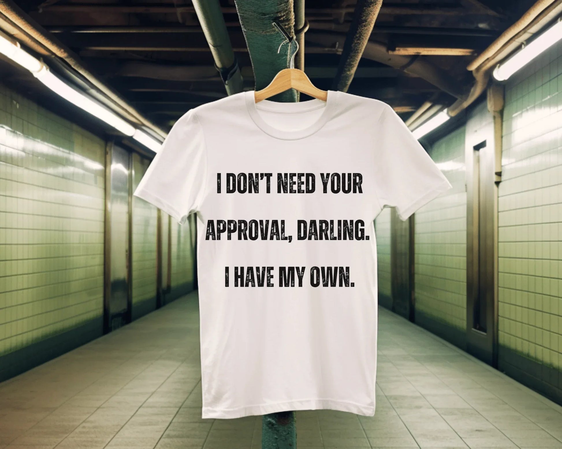 Darling I Approve Myself | white | Unisex - T-Shirt