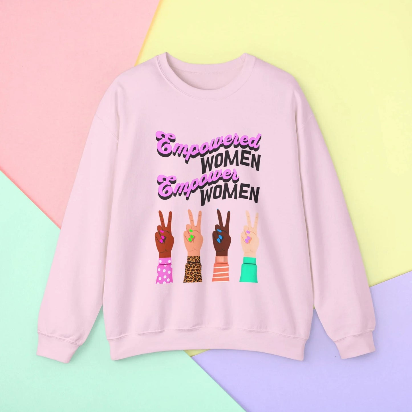 Empowered Women Empower the World Sweatshirt - Light Pink / S