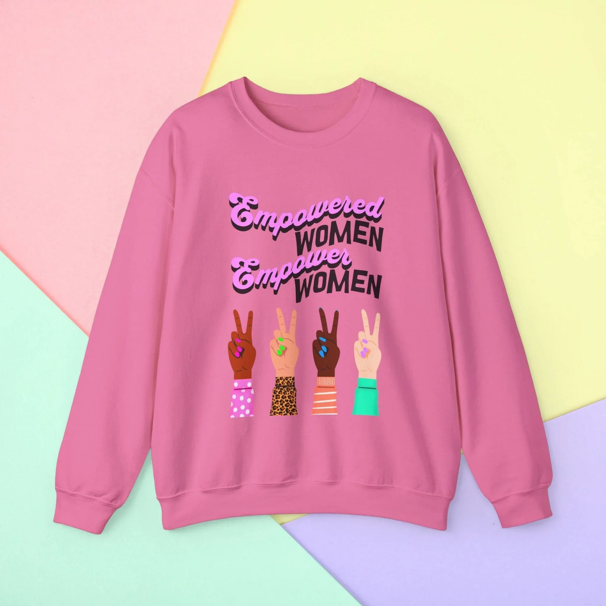 Empowered Women Empower the World Sweatshirt - Safety Pink / S