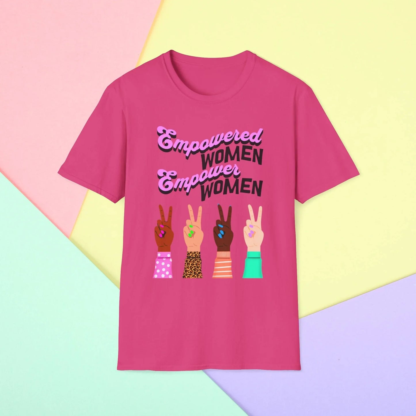 Empowered Women Empower the World T-Shirt - S / Heliconia
