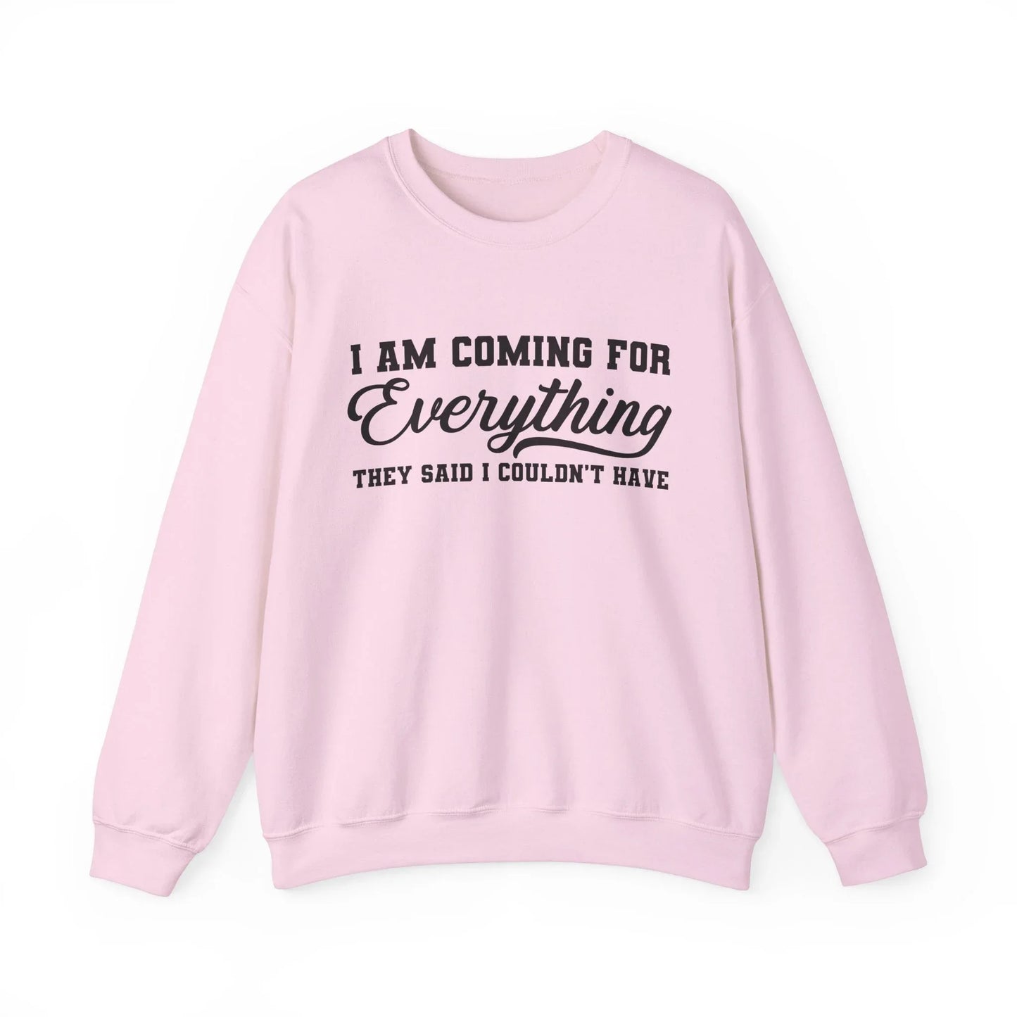 Everything I Deserve Sweatshirt - Light Pink / S