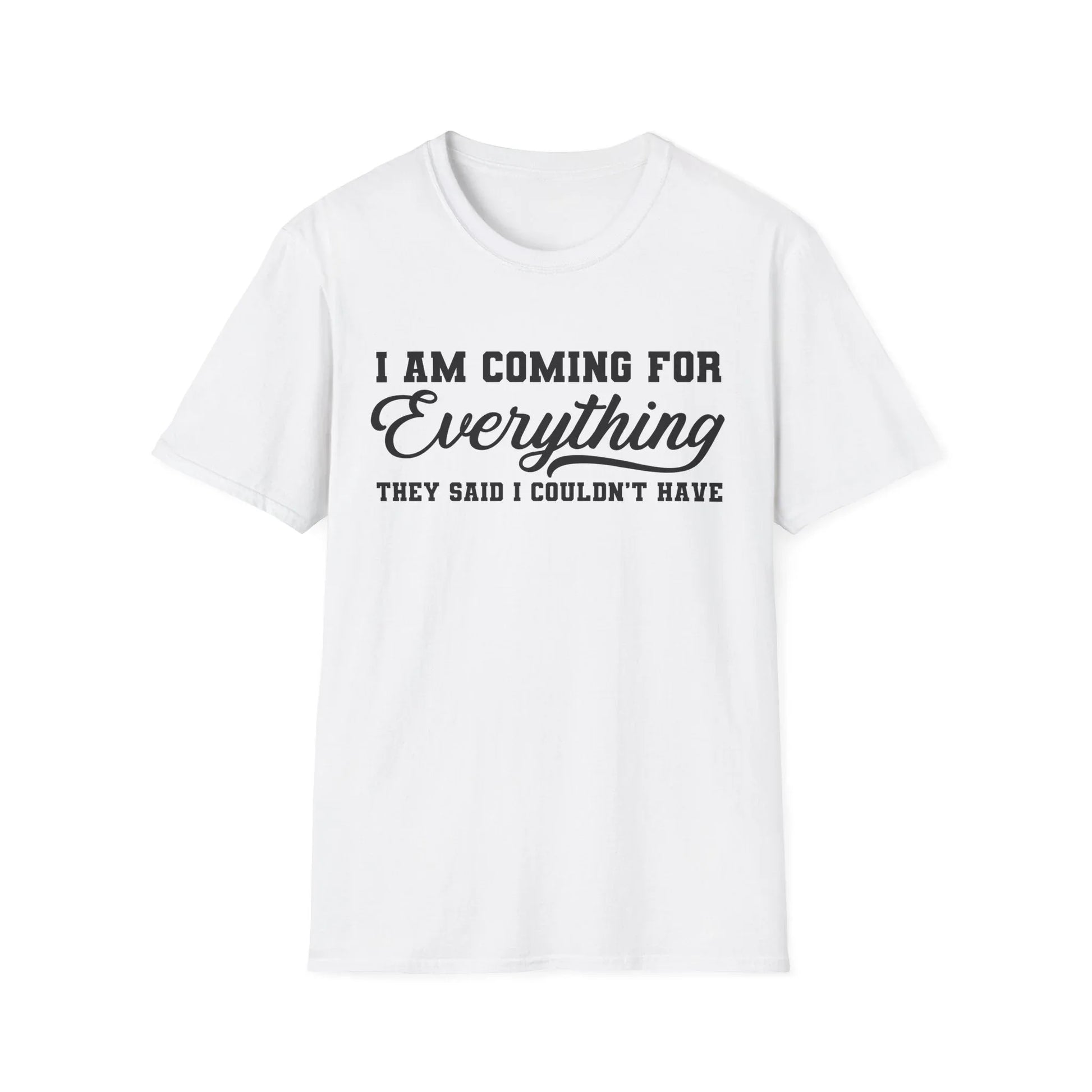 Everything I Deserve T-Shirt - XS / White