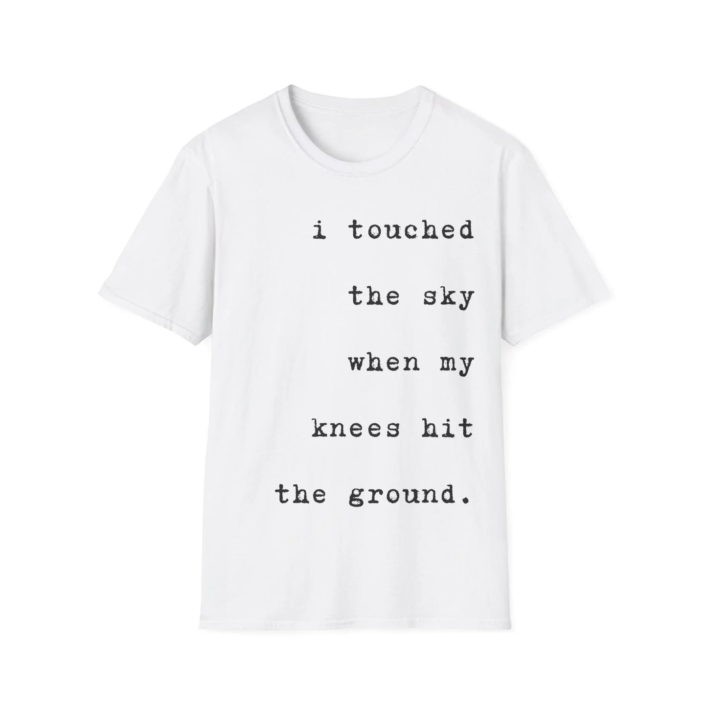 From Knees to Clouds | white | Unisex - White / S - T-Shirt