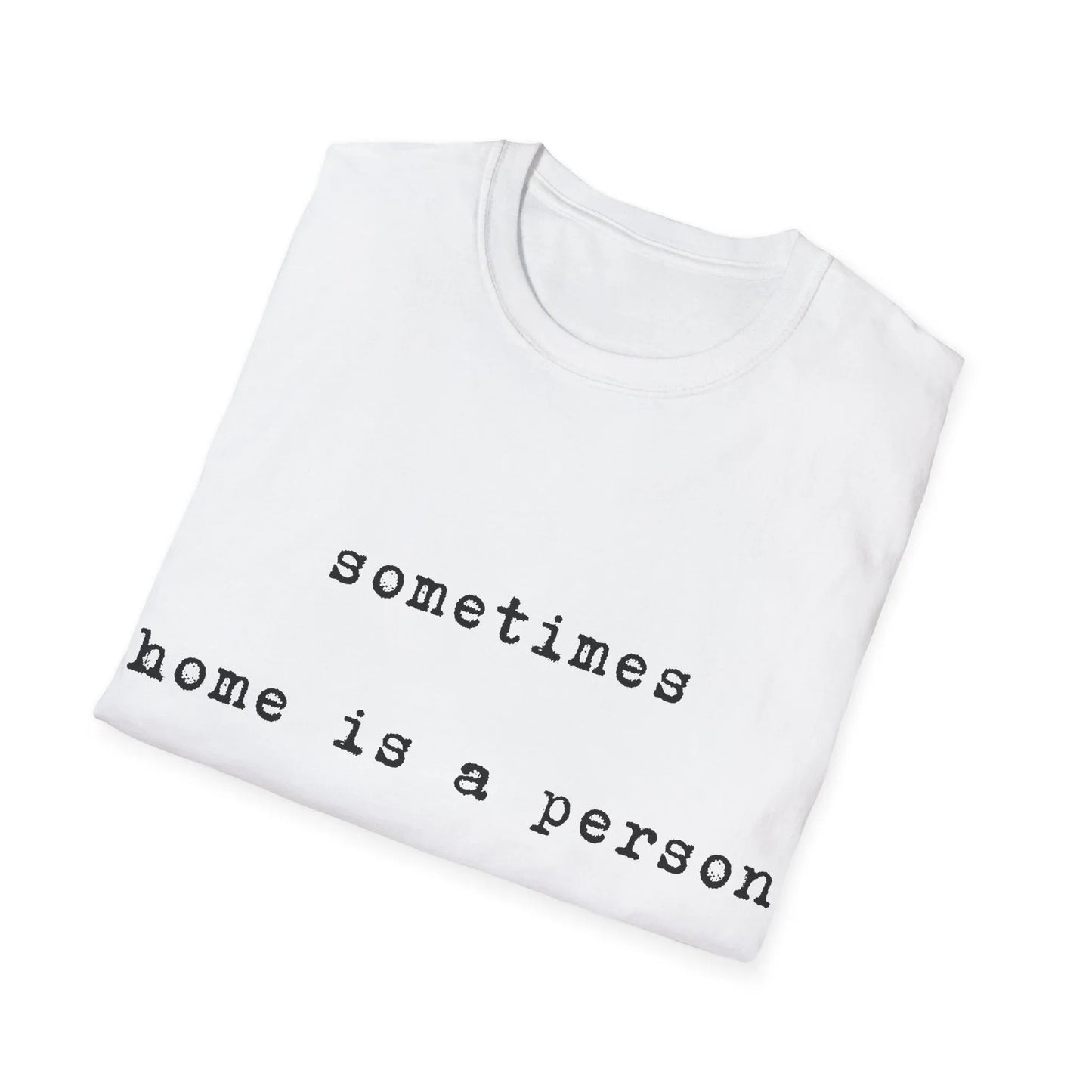 Home in You | white | Unisex - T-Shirt