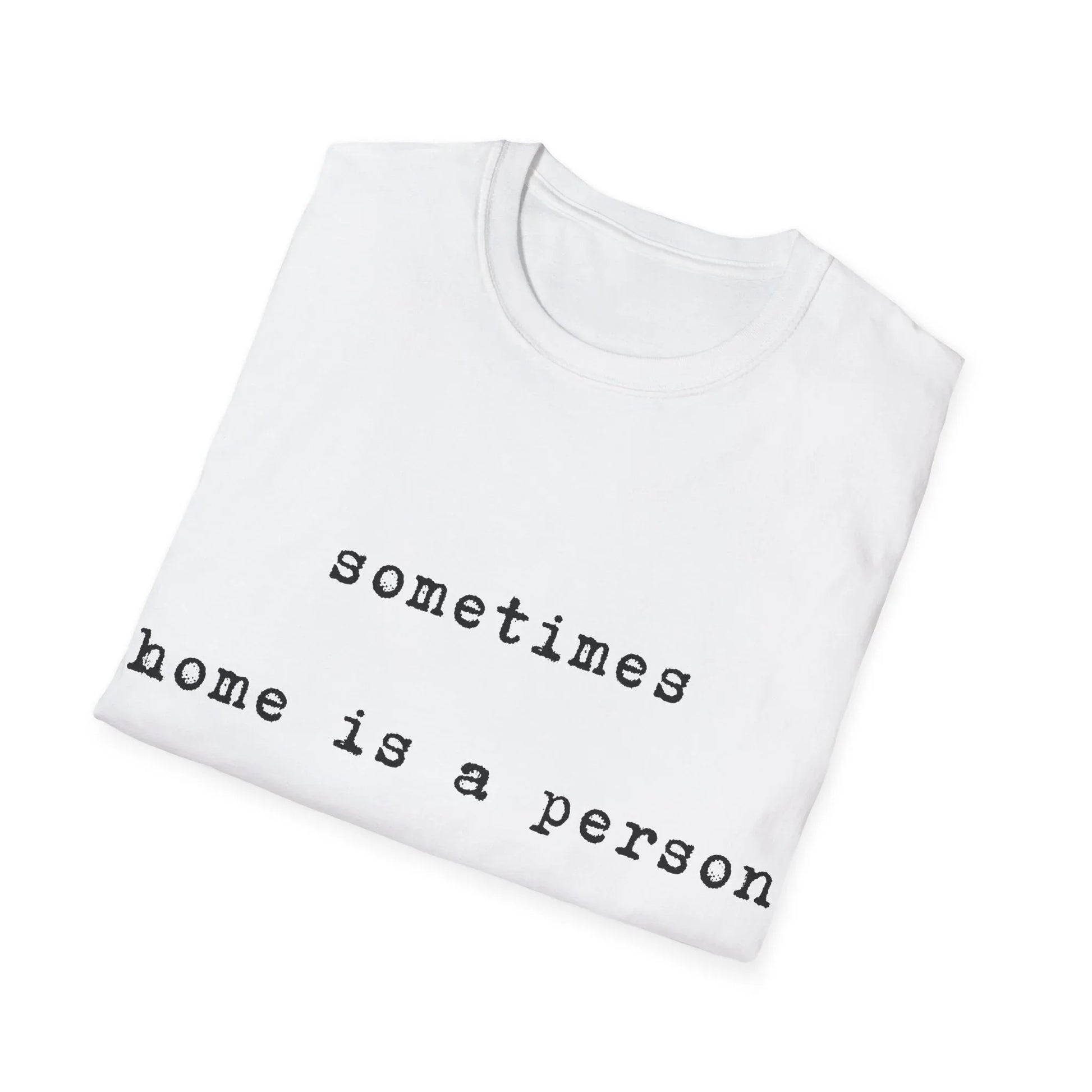 Home in You | white | Unisex - T-Shirt