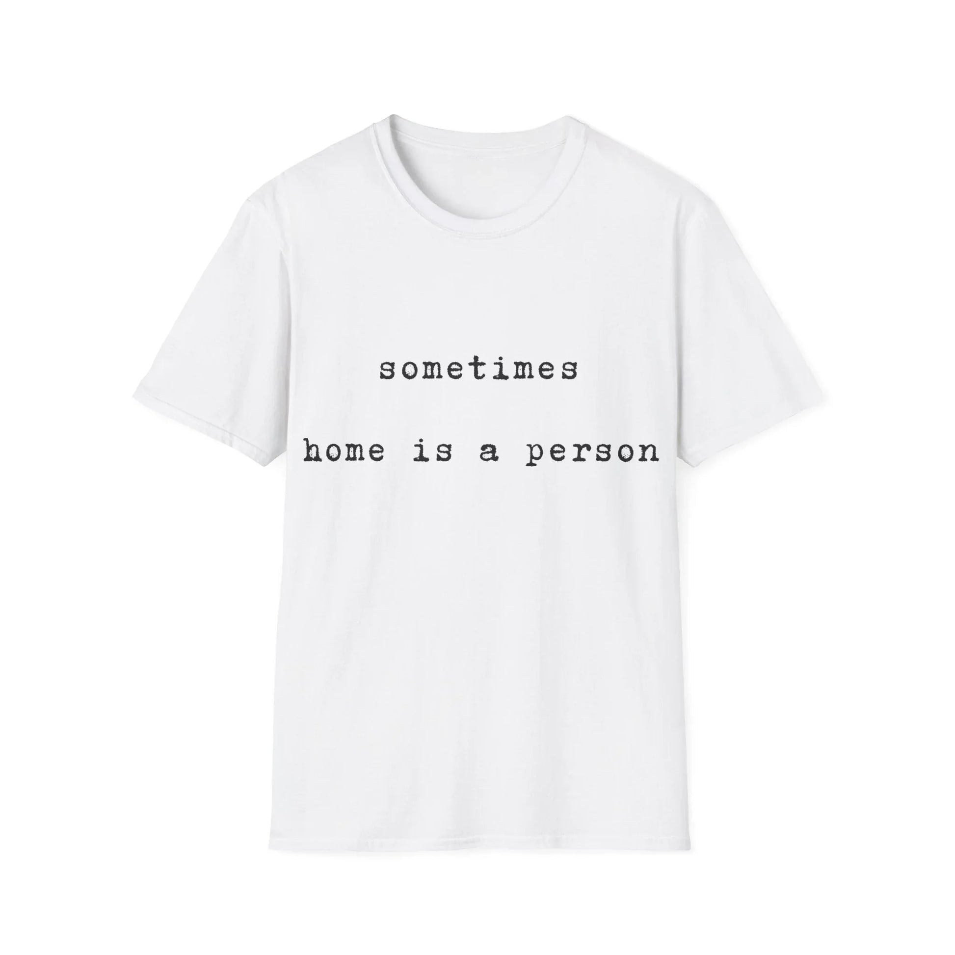 Home in You | white | Unisex - White / S - T-Shirt