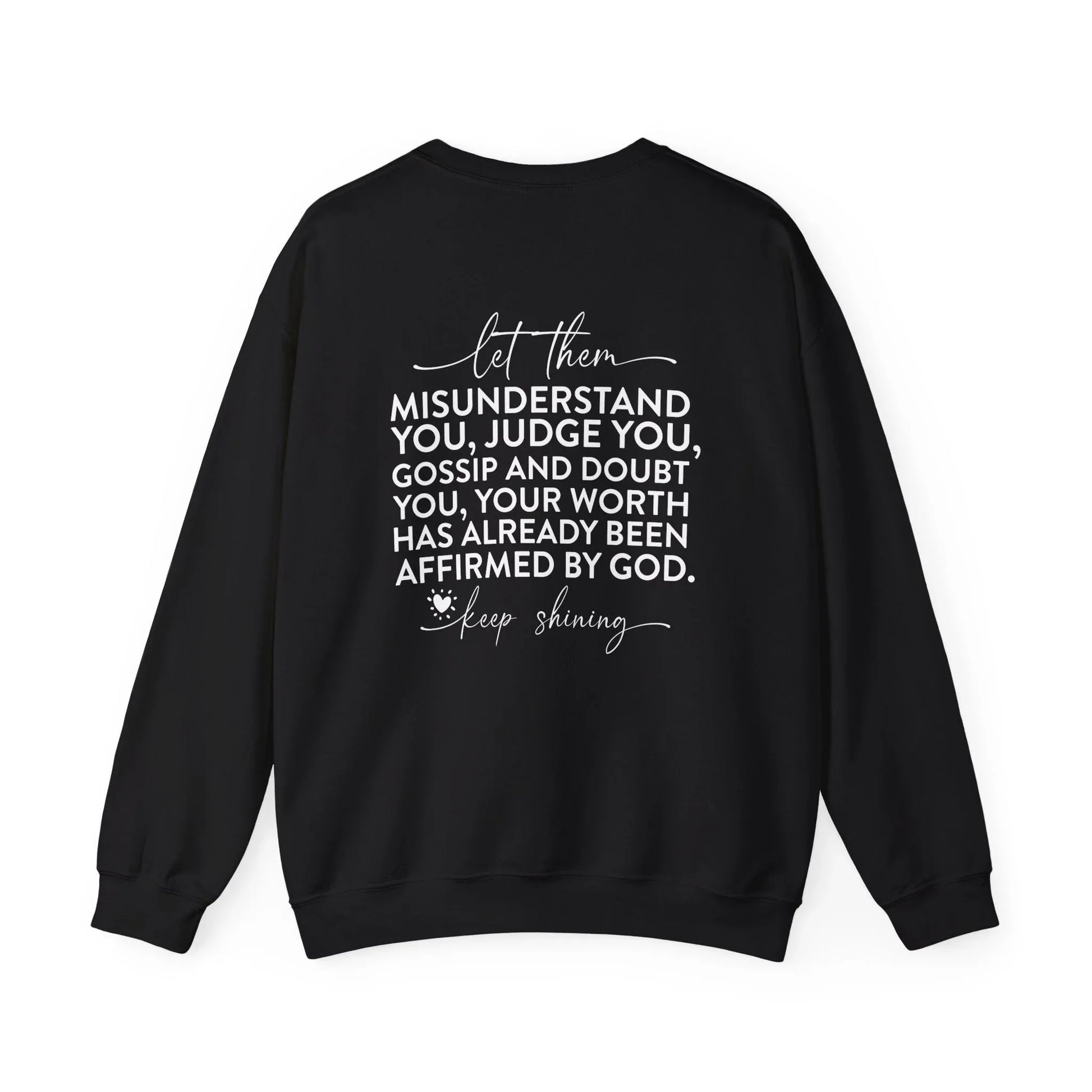 Let Them Watch Sweatshirt