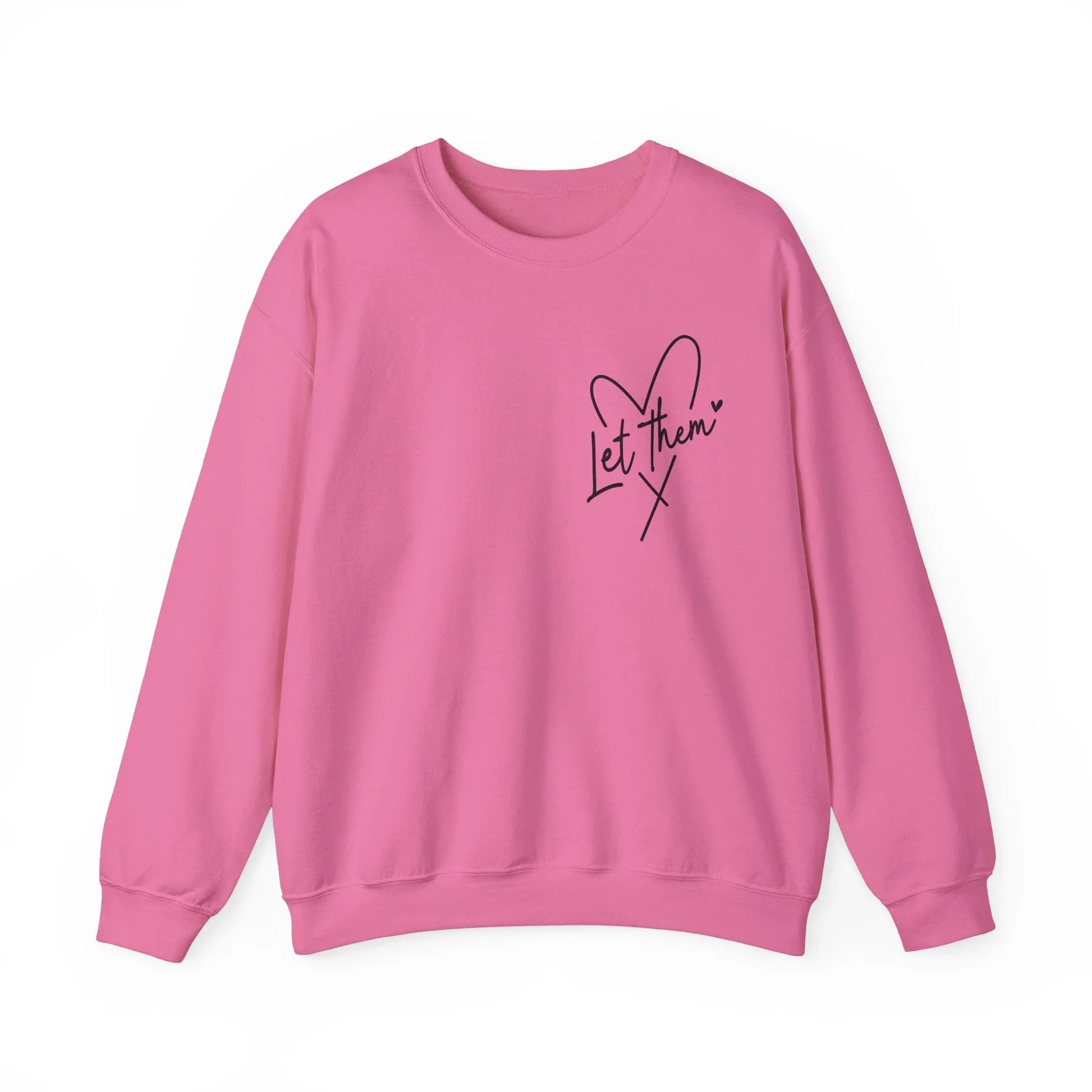 Let Them Watch Sweatshirt - Safety Pink / S