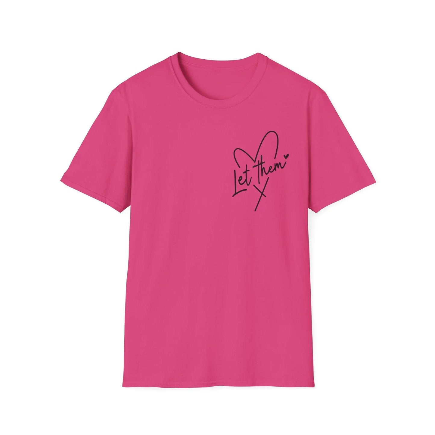 Let Them Watch T-Shirt - S / Heliconia