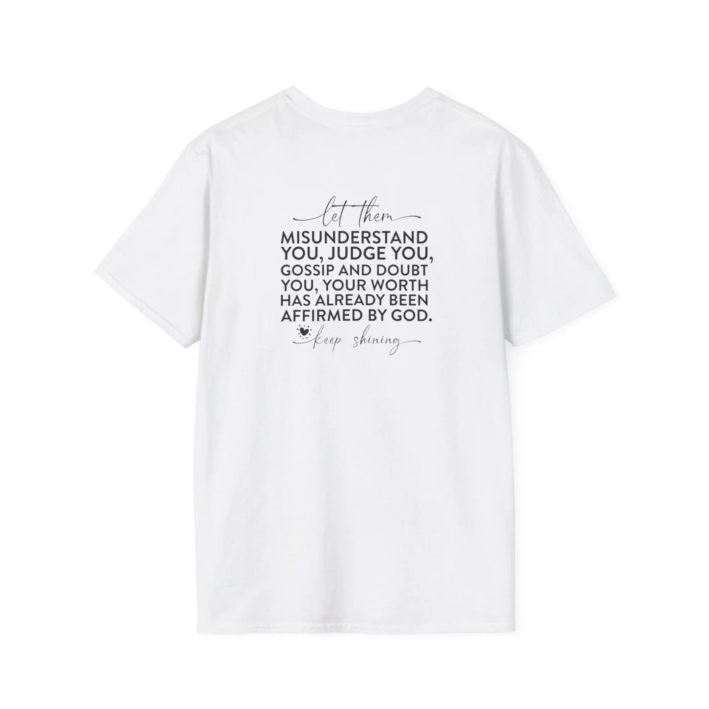 Let Them Watch T-Shirt