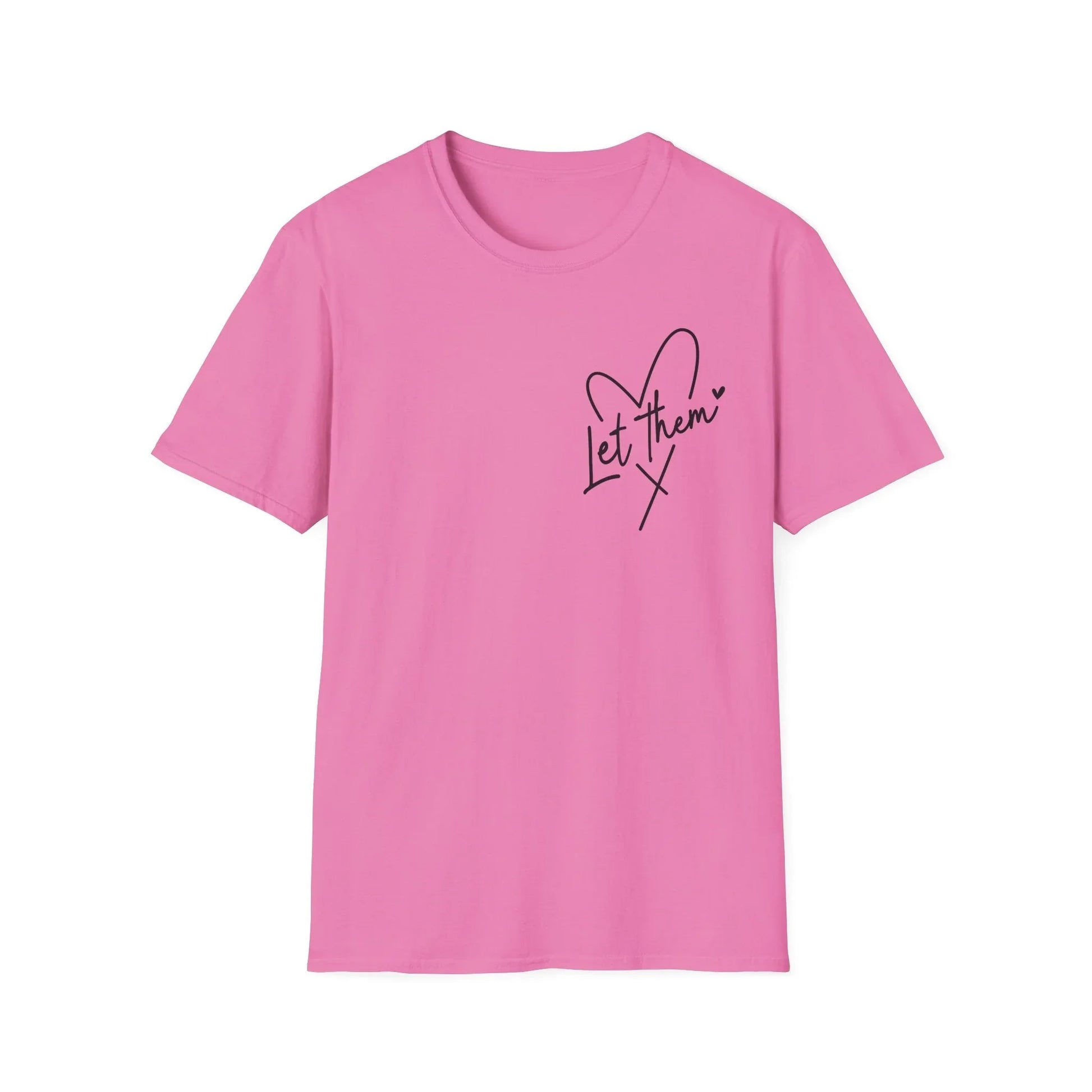 Let Them Watch T-Shirt - S / Azalea
