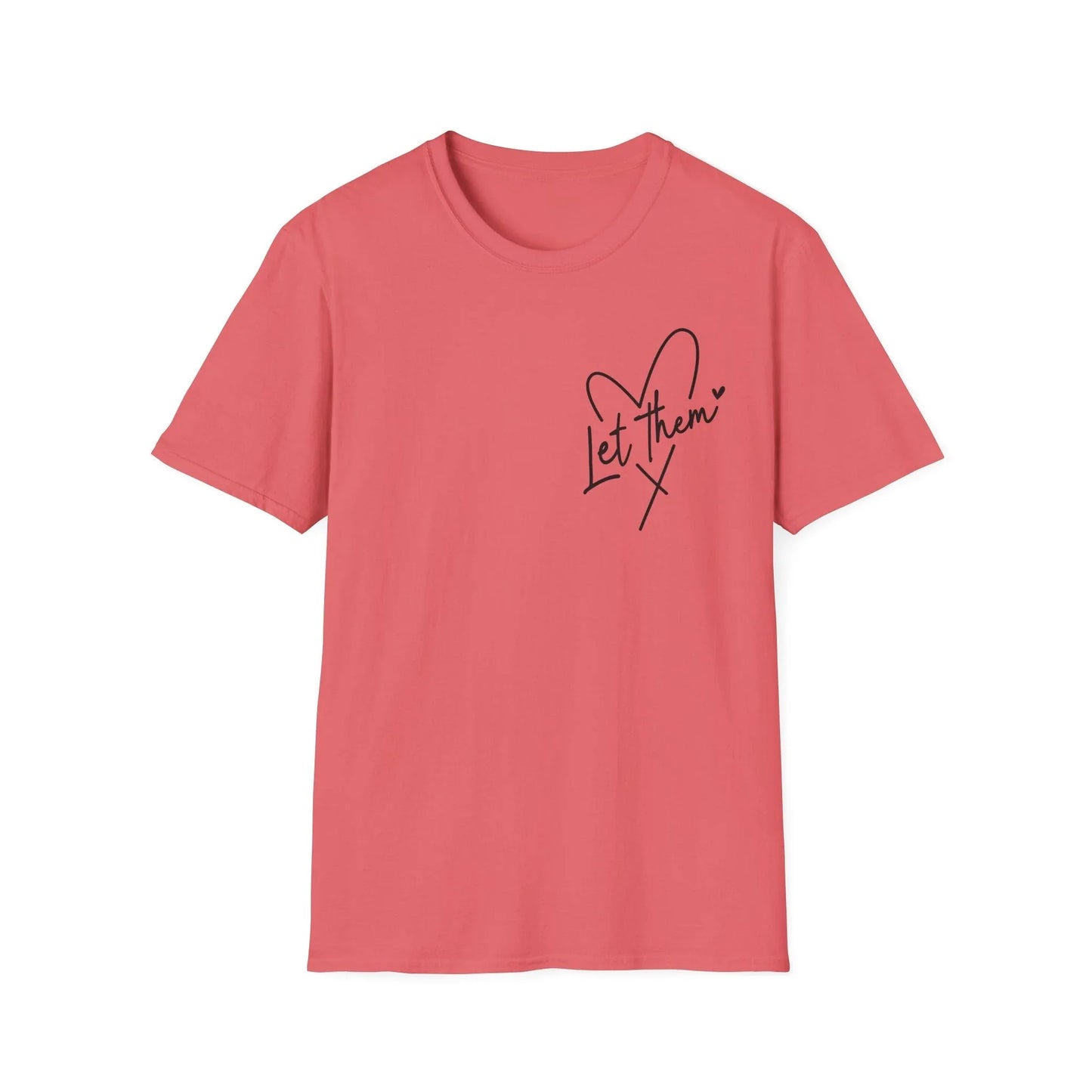 Let Them Watch T-Shirt - L / Coral Silk