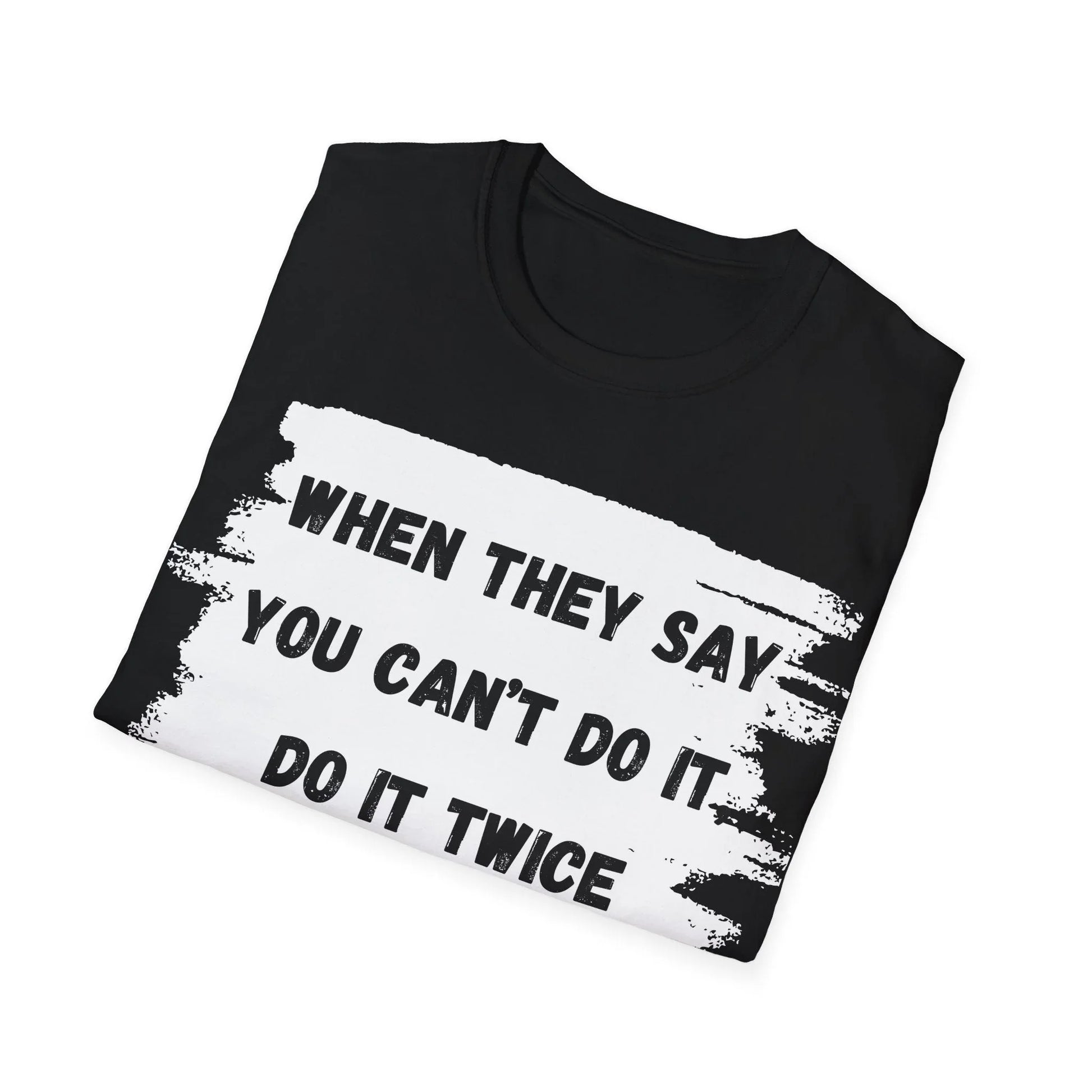 Prove Them Wrong | black | Unisex - T-Shirt