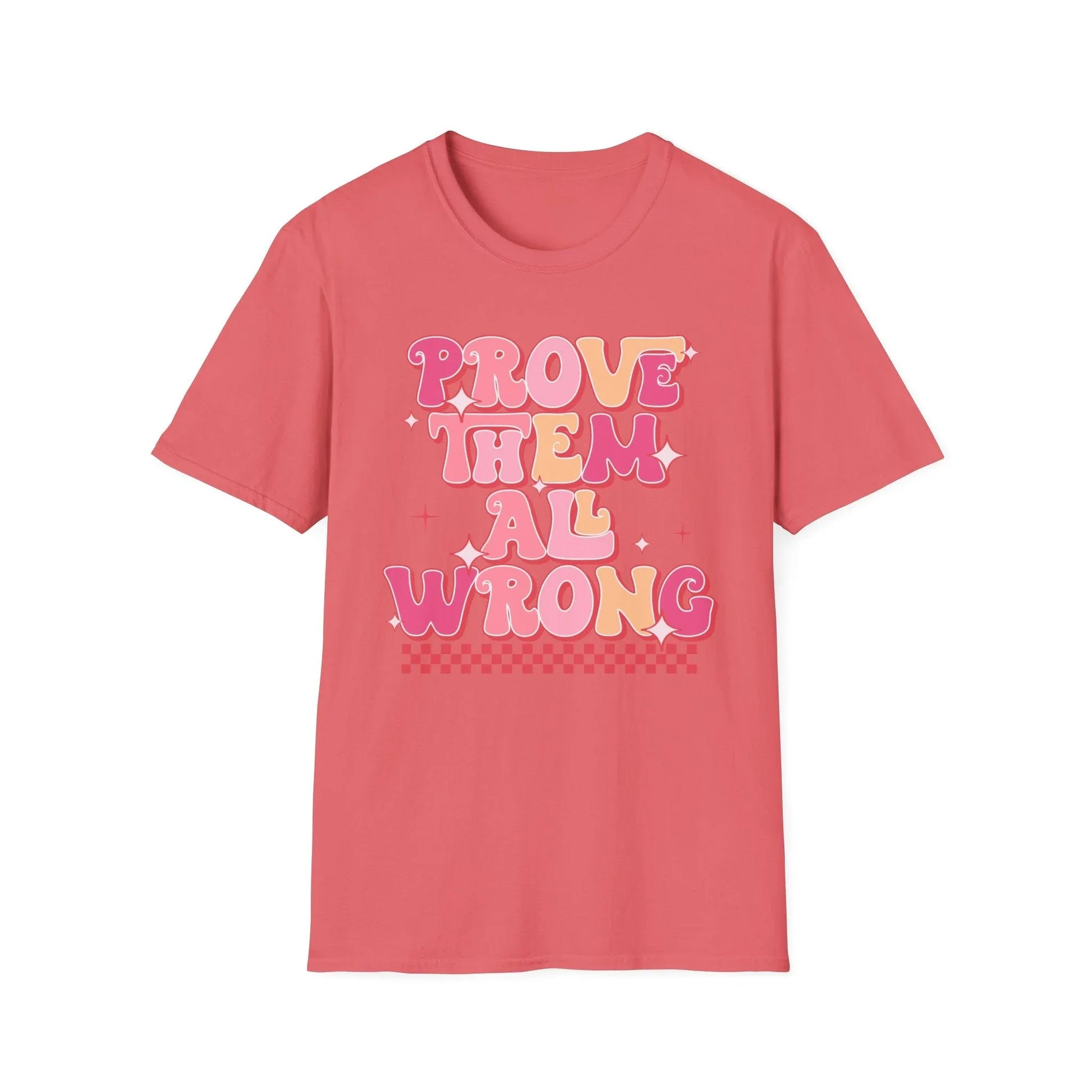 Prove Them Wrong T-Shirt - L / Coral Silk