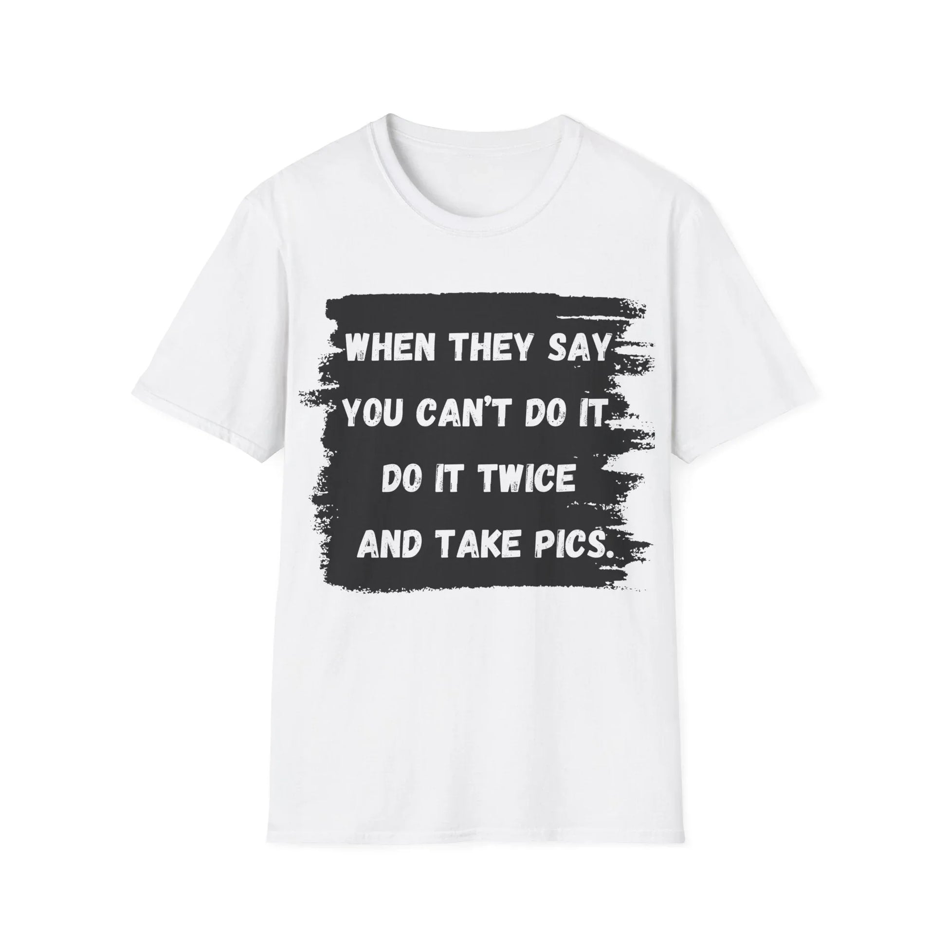 Prove Them Wrong | white | Unisex - White / S - T-Shirt