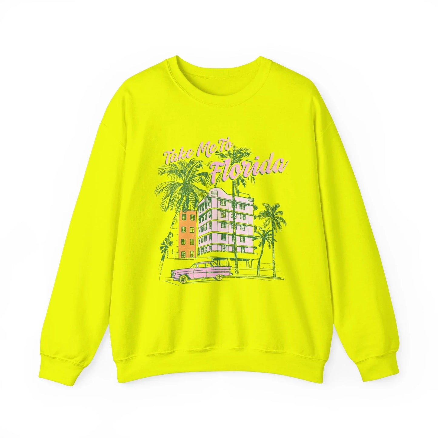 Take Me to Florida Sweatshirt | Unisex - Safety Green / S